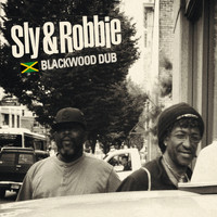 Sly & Robbie - Blackwood Dub (Explicit)