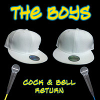 The Boys - Cock & Bell Return (Explicit)
