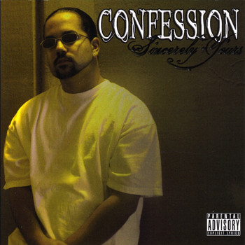 Confession - Sincerely Yours (Explicit)