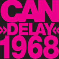Can - Delay 1968 (Remastered)