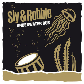 Sly & Robbie - Underwater Dub