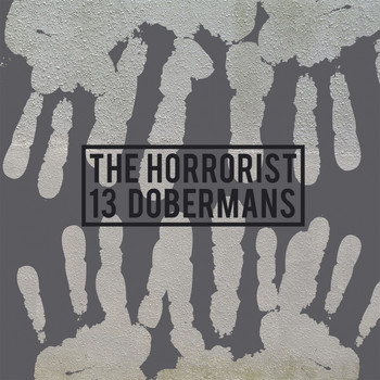 The Horrorist - 13 Dobermans