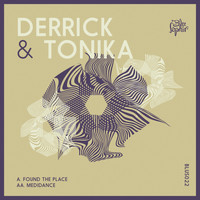 Derrick & Tonika - Found the Place / Medidance