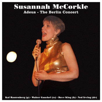 Susannah McCorkle - Adeus - The Berlin Concert