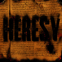 Heresy - Heresy (Explicit)