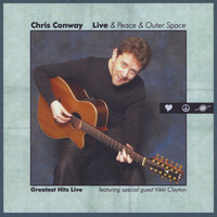 Chris Conway - Live & Peace & Outer Space