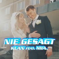 Klan - Nie gesagt (feat. Mia.)