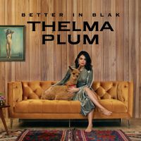 Thelma Plum - Better In Blak (Anniversary Edition [Explicit])