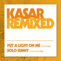Kasar - Kasar Remixed