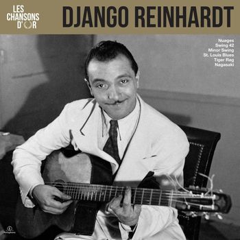 Django Reinhardt - Les chansons d'or