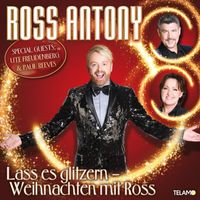Ross Antony - Lass es glitzern – Weihnachten mit Ross