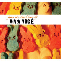 Viva Voce - From The Devil Himself