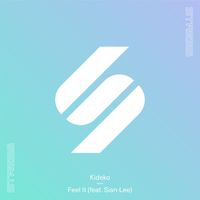 Kideko - Feel It (feat. Sian-Lee)