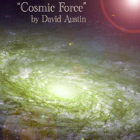 DAVID AUSTIN - Cosmic Force