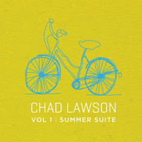 Chad Lawson - Summer Suite, Vol 1