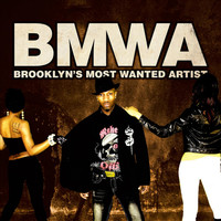 BMWA - Brooklyn's Most Wanted Artist