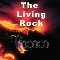 Rococo - The Living Rock