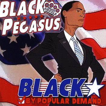 Black Pegasus - Black By Popular Demand (Explicit)