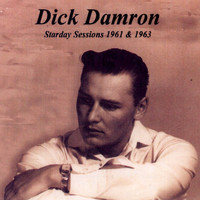 Dick Damron - Starday Sessions - 1961 & 1963
