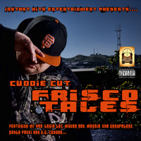 Cuddie Cut - Frisco Tales (Explicit)