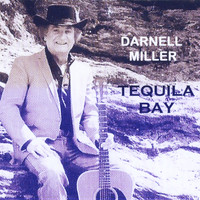 Darnell Miller - Tequila Bay