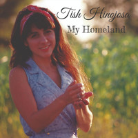 Tish Hinojosa - My Homeland