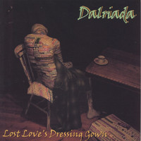 Dalriada - Lost Love's Dressing Gown