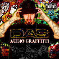 Das - Audio Graffitti (Explicit)