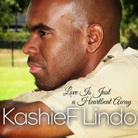 Kashief Lindo - Love Is Just A Heartbeat Away