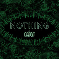 Cohen - Nothing (Explicit)