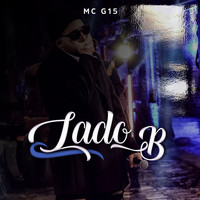 MC G15 - Lado B (Explicit)