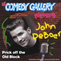 John Deboer - Prick Off The Old Block