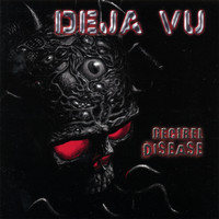 Deja Vu - Decibel disease
