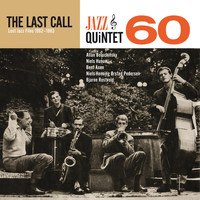 Jazz Quintet 60 - The Last Call