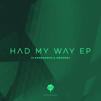 FlashbackFM, Archemy - Had My Way