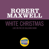 Robert Maxwell - White Christmas (Live On The Ed Sullivan Show, December 22, 1957)