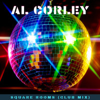 Al Corley - Square Rooms (Club Mix)