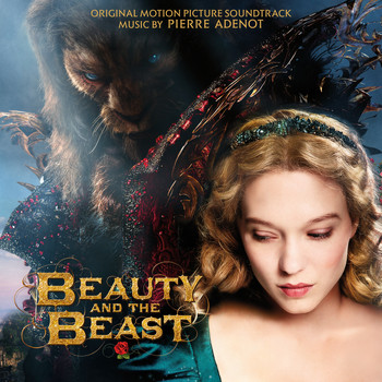 Pierre Adenot - Beauty and the Beast (Original Motion Picture Soundtrack)