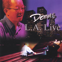 Deems - L.A. Live