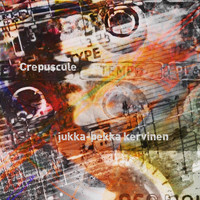 Jukka-Pekka Kervinen / - Crepuscule