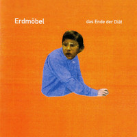 Erdmöbel - Das Ende der Diät