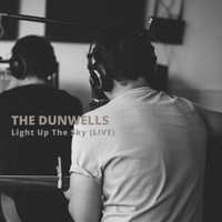 The Dunwells / - Light Up the Sky (Live)