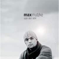 Max Mutzke - Spür Dein Licht