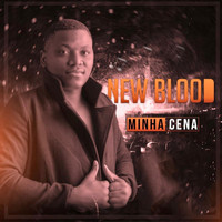 New Blood - Minha Cena