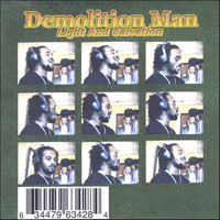 Demolition Man - Light & Salvation