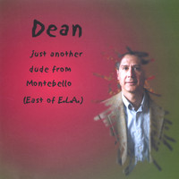 Dean - Just Another dude from Montebello