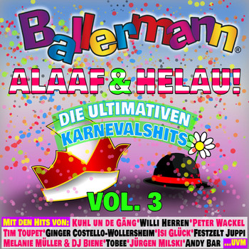 Various Artists - Ballermann Alaaf und Helau! - Die Ultimativen Karnevals Hits, Vol. 3