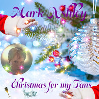 Mark Ashley - Christmas for My Fans