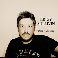 Ziggy Sullivin - Finding My Way