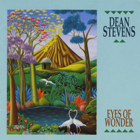 Dean Stevens - Eyes of Wonder